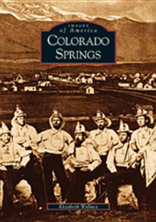 Książka Colorado Springs Elizabeth Wallace