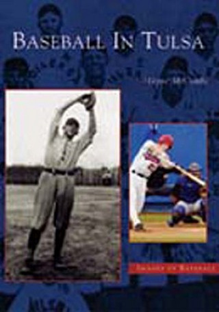 Книга Baseball in Tulsa Wayne McCombs