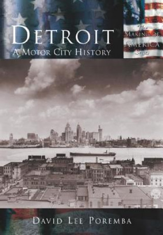 Livre Detroit:: A Motor City History David Lee Poremba