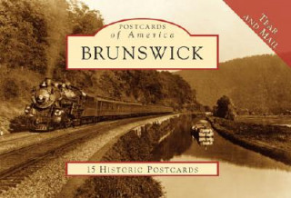 Könyv Brunswick: 15 Historic Postcards Arcadia Publishing