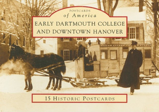 Kniha Early Dartmouth College and Downtown Hanover Frank J. Barrett