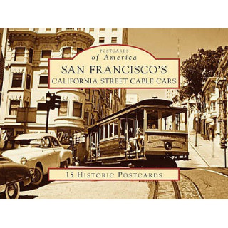 Könyv San Francisco's California Street Cable Cars Walter Rice