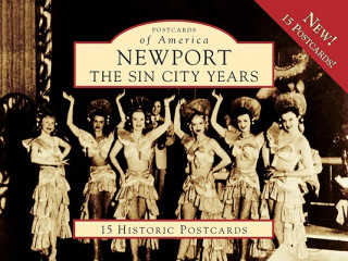 Carte Newport: The Sin City Years: 15 Historic Postcards Robin Caraway