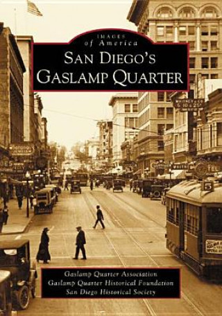 Libro San Diego's Gaslamp Quarter Gaslamp Quarter Association