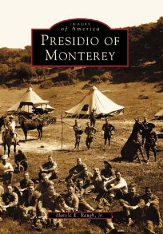 Carte Presidio of Monterey Harold E. Raugh