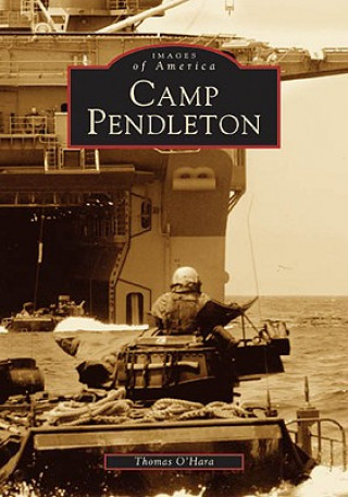 Knjiga Camp Pendleton Thomas O'Hara