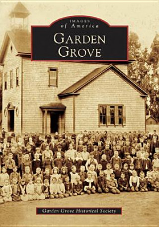 Carte Garden Grove Garden Grove Historical Society