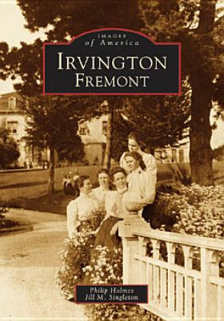 Carte Irvington, Fremont Philip Holmes