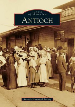 Könyv Antioch Antioch Historical Society