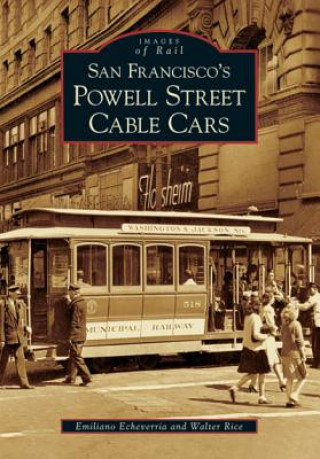 Carte San Francisco's Powell Street Cable Cars Emiliano Echeverria