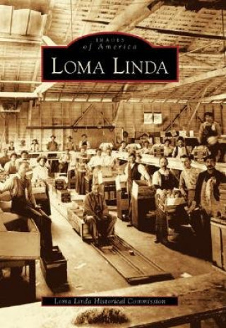 Carte Loma Linda Loma Linda Historical Commission