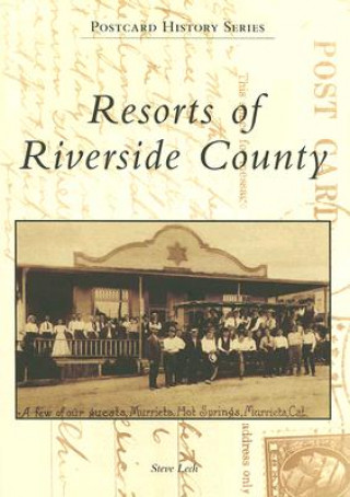 Buch Resorts of Riverside County Steve Lech