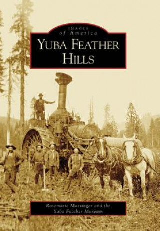 Knjiga Yuba Feather Hills Rosemarie Mossinger