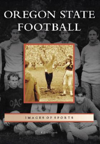 Könyv Oregon State Football Kip Carlson