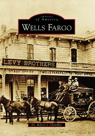 Książka Wells Fargo Robert J. Chandler