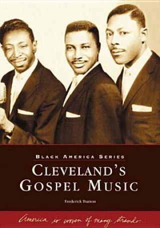 Buch Cleveland's Gospel Music Frederick Burton