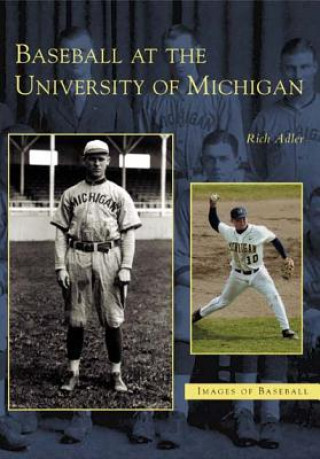 Książka Baseball at the University of Michigan Rich Adler