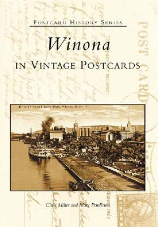 Carte Winona in Vintage Postcards Chris Miller