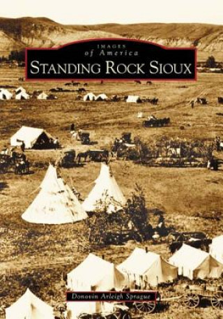 Kniha Standing Rock Sioux Donovin Arleigh Sprague
