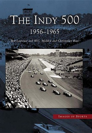 Książka The:  Indy 500: 1956-1965 Ben Lawrence