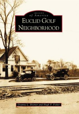 Könyv Euclid Golf Neighborhood Deanna L. Bremer