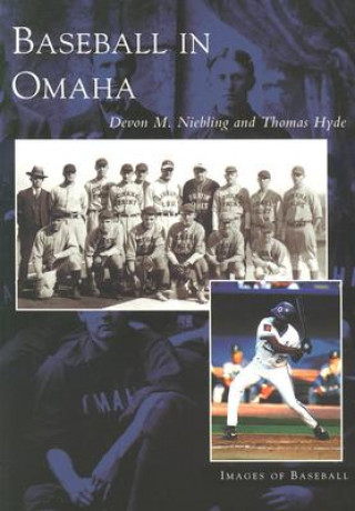 Kniha Baseball in Omaha Devon M. Niebling