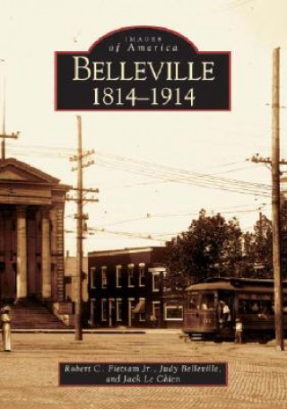 Kniha Belleville: 1814 - 1914 Robert C. Fietsam