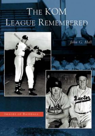 Könyv The Kom League Remembered John G. Hall