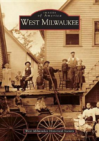 Libro West Milwaukee The West Milwaukee Historical Society