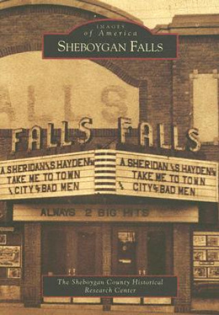 Carte Sheboygan Falls The Sheboygan County Historical Research