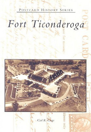 Carte Fort Ticonderoga Carl R. Crego