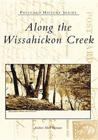 Book Along the Wissahickon Creek Andrew Mark Herman