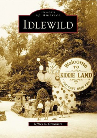 Book Idlewild Jeffrey S. Croushore