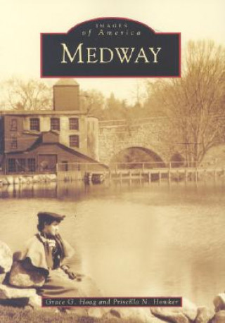 Könyv Medway Grace G. Hoag