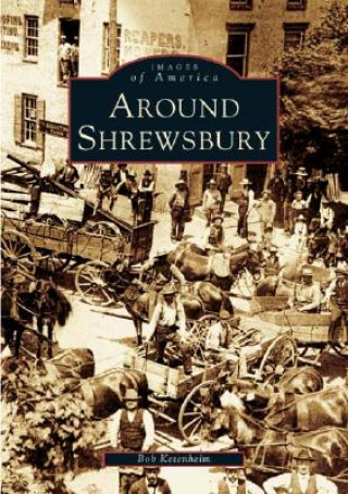 Book Around Shrewsbury Bob Ketenheim