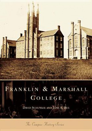 Kniha Franklin and Marshall College David Schuyler