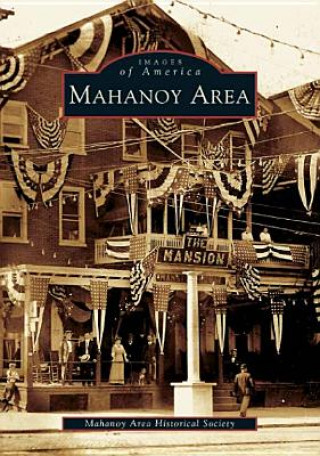 Book Mahanoy Area The Mahanoy Area Historical Society