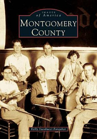 Knjiga Montgomery County Kelly A. Farquhar