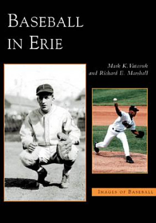 Kniha Baseball in Erie Mark K. Vatavuk