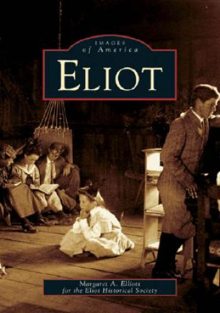 Kniha Eliot Margaret A. Elliott