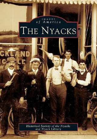 Kniha The Nyacks Historical Society of the Nyacks