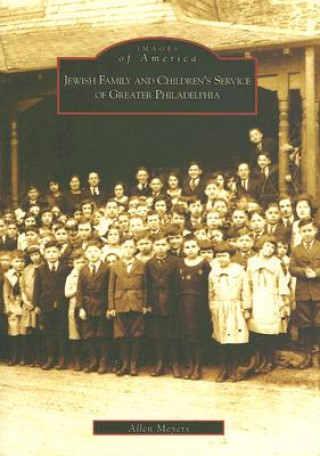 Kniha Jewish Family and Children's Service of Greater Philadelphia Allen Meyers