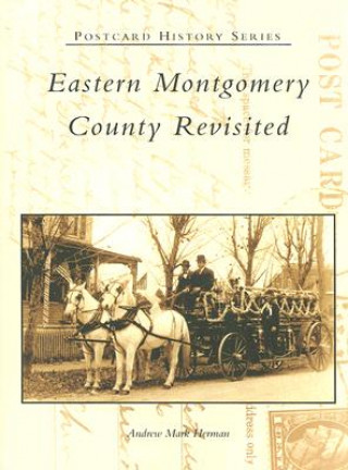 Buch Eastern Montgomery County Revisited Andrew Mark Herman