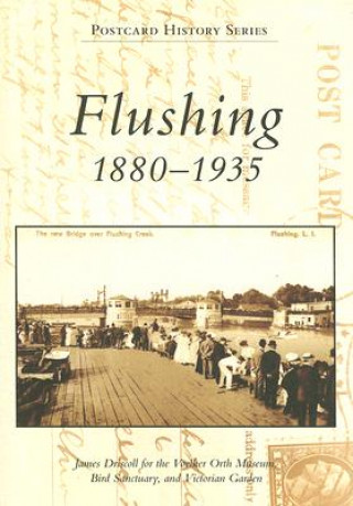 Kniha Flushing: 1880-1935 James Driscoll