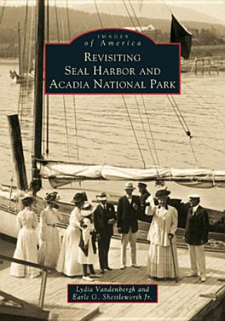 Книга Revisiting Seal Harbor and Acadia National Park Lydia Vandenbergh