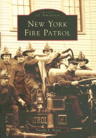 Könyv New York Fire Patrol Timothy E. Regan