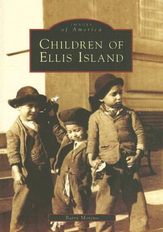 Carte Children of Ellis Island Barry Moreno