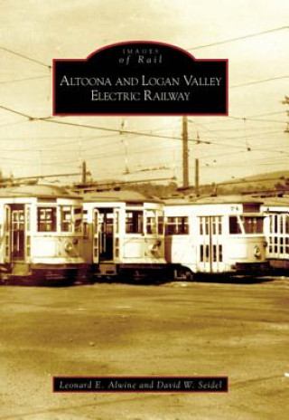 Carte Altoona and Logan Valley Electric Railway Leonard E. Alwine