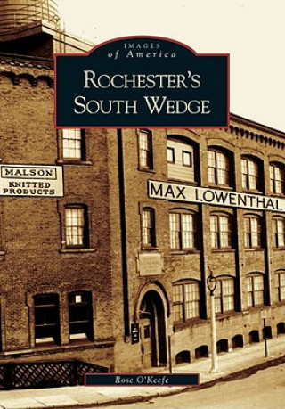 Книга Rochester's South Wedge Rose O'Keefe