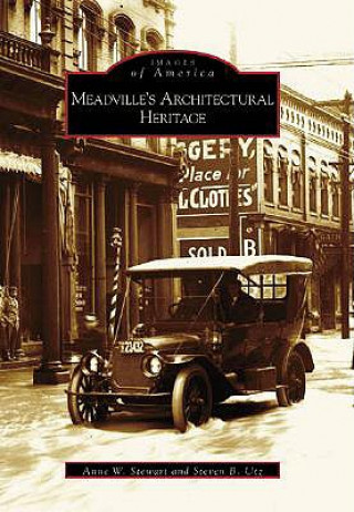 Carte Meadville's Architectural Heritage Anne W. Stewart